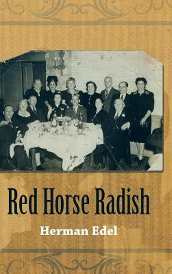 Red Horse Radish by Edel, Herman