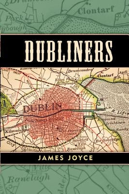 Dubliners by Joyce, James