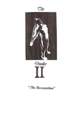 The Dweller II, The Resurrection by Tomas, James