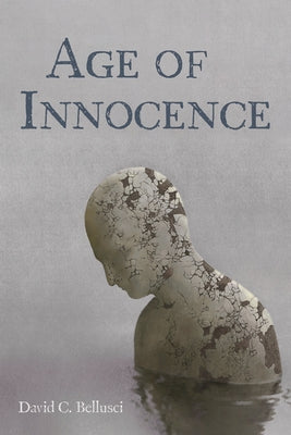 Age of Innocence by Bellusci, David C.