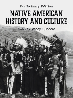 Native American History and Culture by Moore, Stacey L.