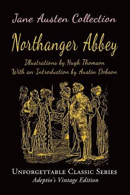Jane Austen Collection - Northanger Abbey by Thomson, Hugh