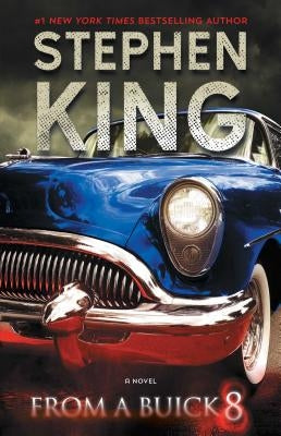 From a Buick 8 by King, Stephen