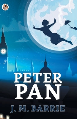 Peter Pan by Barrie, James Matthew
