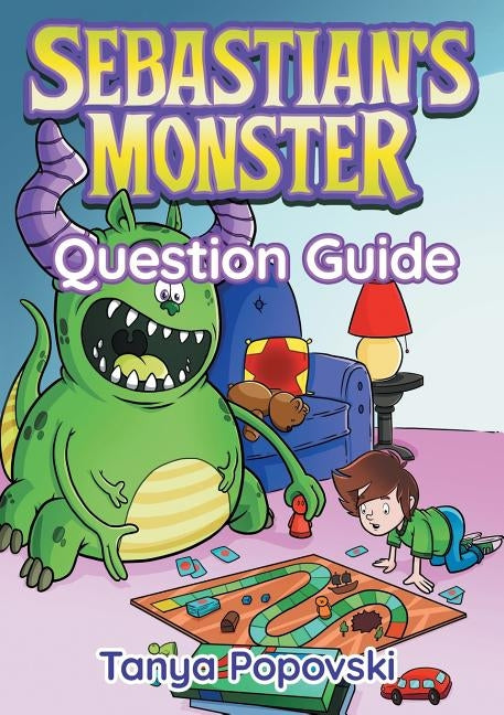 Sebastian's Monster - Question Guide by Popovski, Tanya