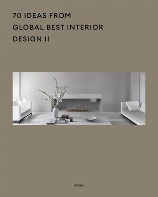 70 Ideas from Global Best Interior Design II by Aihong, Li