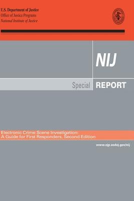 Electronic Crime Scene Investigation: A Guide for First Responders by Hagy, David W.