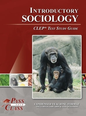Introduction to Sociology CLEP Test Study Guide by Passyourclass
