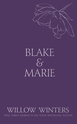 Blake & Marie: Fast & Dirty by Winters, Willow
