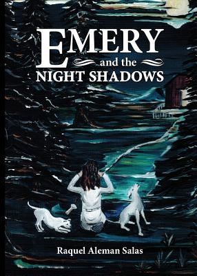 Emery and the Night Shadows by Aleman Salas, Raquel