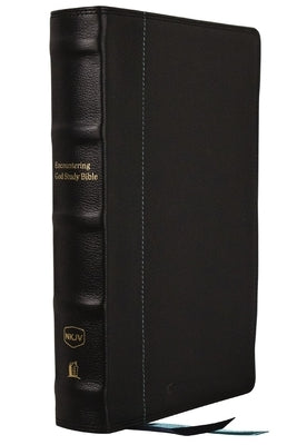 Nkjv, Encountering God Study Bible, Genuine Leather, Black, Red Letter, Comfort Print: Insights from Blackaby Ministries on Living Our Faith by Blackaby, Henry