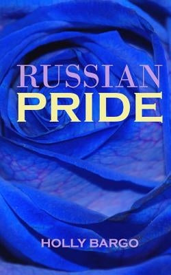 Russian Pride by Bargo, Holly