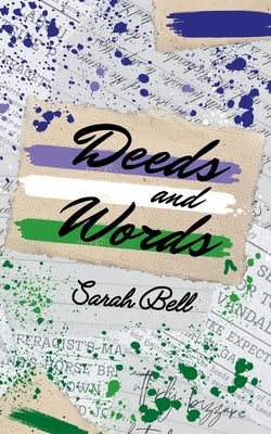 Deeds and Words by Bell, Sarah