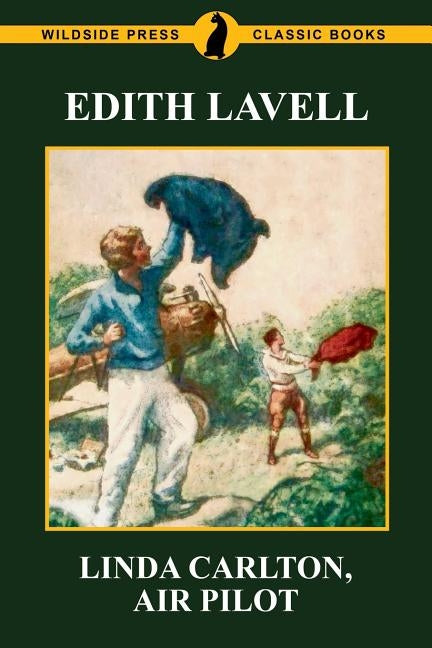 Linda Carlton, Air Pilot by Lavell, Edith