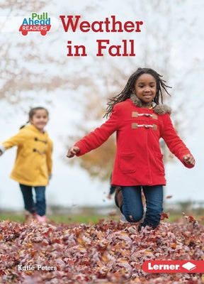 Weather in Fall by Peters, Katie