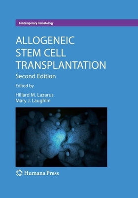 Allogeneic Stem Cell Transplantation by Lazarus, Hillard M.