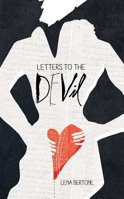 Letters to the Devil by Bertone, Lena