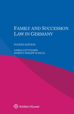 Family and Succession Law in Germany by Lettmaier, Saskia