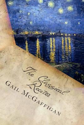 The Classical Reciter by McGaffigan, Gail