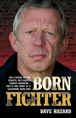 Born Fighter by Hazard, Dave
