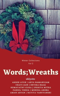 Words;Wreaths by Naviya Yaduvanshi