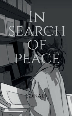 In search of peace by Chaudhary, Sonali