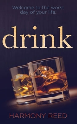 Drink by Reed, Harmony