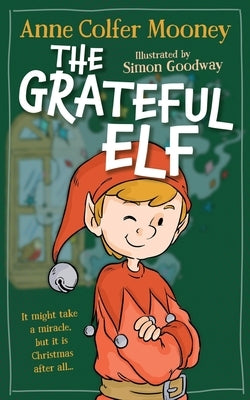 The Grateful Elf by Goodway, Simon