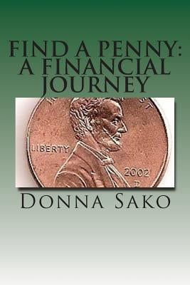 Find A Penny: A Financial Journey by France, Helen