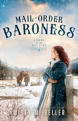 Mail-Order Baroness by Beller, Misty M.