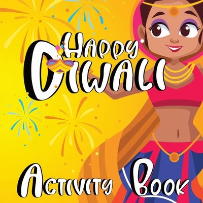 Happy Diwali Activity Book For Kids by World, Zazuleac