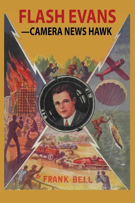 Flash Evans -- Camera News Hawk by Wirt, Mildred