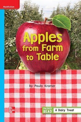 Reading Wonders Leveled Reader Apples from Farm to Table: On-Level Unit 3 Week 5 Grade 1 by McGraw Hill