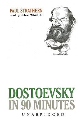 Dostoevsky in 90 Minutes by Strathern, Paul