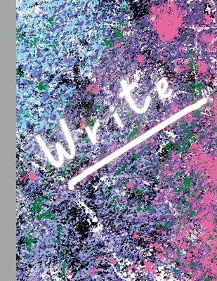 Write: For Idea Generation by Purcell, Tanya