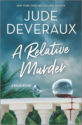 A Relative Murder by Deveraux, Jude
