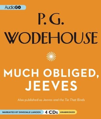 Much Obliged, Jeeves by Wodehouse, P. G.