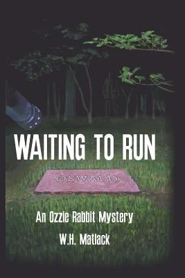 Waiting to Run by Matlack, W. H.