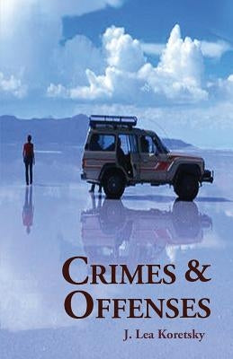Crimes & Offenses by Koretsky, J. Lea