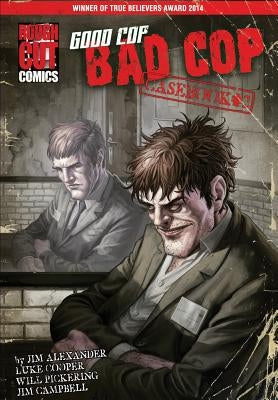 Goodcopbadcop: Casebook#2 by Alexander, Jim