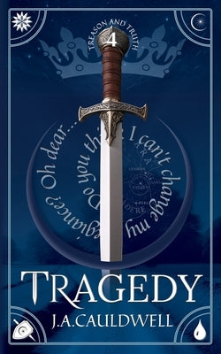 Tragedy by Cauldwell, J. A.