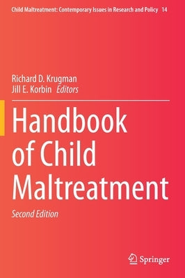 Handbook of Child Maltreatment by Krugman, Richard D.