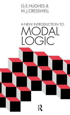 A New Introduction to Modal Logic by Cresswell, M. J.