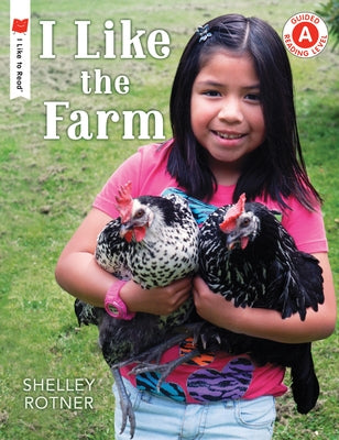 I Like the Farm by Rotner, Shelley