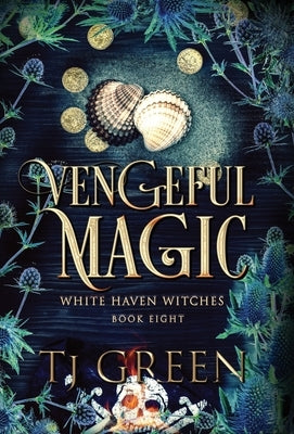 Vengeful Magic: Paranormal Witch Mysteries by Green, Tj
