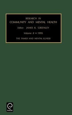 Family and Mental Illness by Greenley, James R.