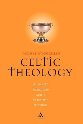 Celtic Theology by O'Loughlin, Thomas