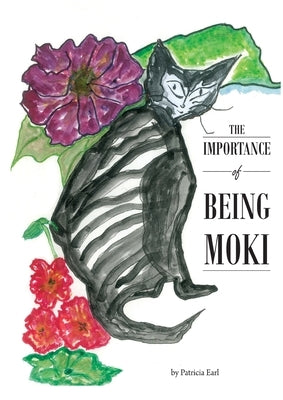 The Importance of Being Moki by Earl, Patricia