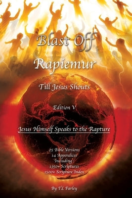 Blast Off: Rapiemur - Edition V by Farley, Tl