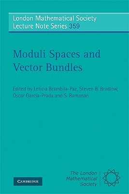 Moduli Spaces and Vector Bundles by Brambila-Paz, Leticia
